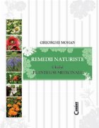 REMEDII NATURISTE GHIDUL PLANTELOR MEDICINALE