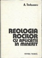 Reologia rocilor aplicatii minerit