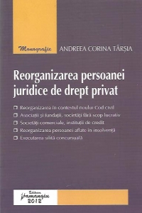 Reorganizarea persoanei juridice de drept privat