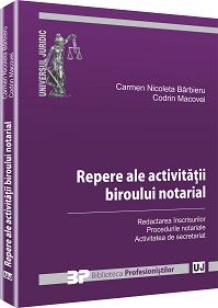 Repere ale activitatii biroului notarial. Redactarea inscrisurilor. Procedurile notariale. Activitatea de secretariat