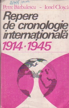 Repere de cronologie internationala 1914-1945