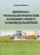 Repertoriul produselor fitosanitare anorganice folosite in protectia plantelor