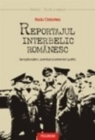 Reportajul interbelic romanesc Senzationalism aventura