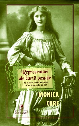 Reprezentări ale cărţii poştale : o nouă criză media la începutul secolului al XX-lea