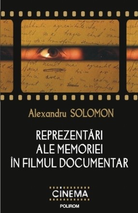 Reprezentări ale memoriei în filmul documentar