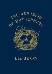 Republic of Motherhood