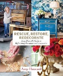 Rescue, Restore, Redecorate