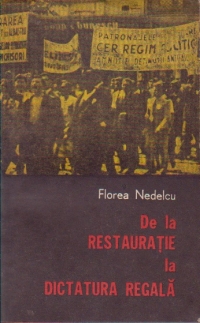 De la restauratie la dictatura regala