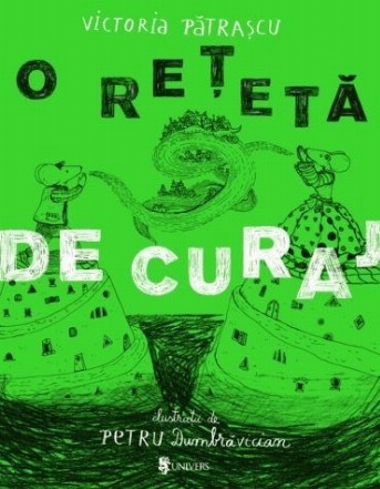 O reteta de curaj