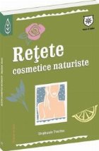 Retete cosmetice naturiste