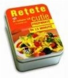 Retete la cutie - preparate in 15 minute