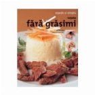 Retete fara grasimi