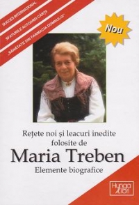 Retete noi si leacuri inedite folosite de Maria Treben. Elemente biografice