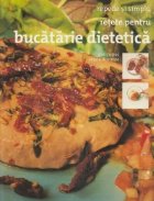 Retete pentru bucatarie dietetica