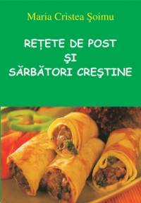 Retete de post si sarbatori crestine