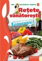 Retete vanatoresti (Din bucataria Adinei nr.8)