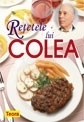 Retetele lui Colea - carte de bucate