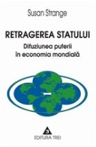 Retragerea statului Difuziunea puterii economia