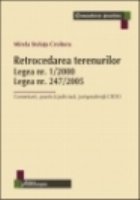 Retrocedarea terenurilor Legea 1/2000 Legea