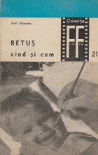 Retus - cind si cum