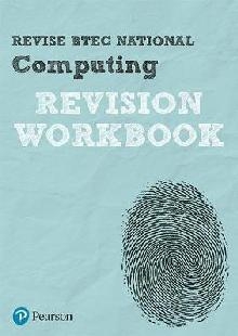 Revise BTEC National Computing Revision Workbook