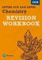 Revise OCR AS/A Level Chemistry Revision Workbook