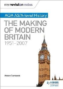 My Revision Notes: AQA AS/A-level History: The Making of Mod