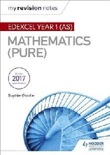 My Revision Notes: Edexcel Year 1 (AS) Maths (Pure)