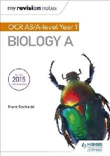 My Revision Notes: OCR AS Biology A Second Edition