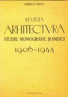 Revista arhitectura Studiu monografic indici