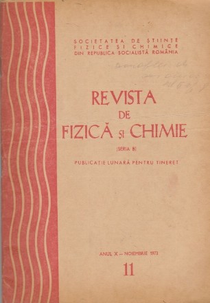 Revista de Fizica si Chimie, Nr. 11/Noiembrie 1973