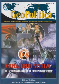 Revista Geopolitica Anul IX nr. 43 - Criza unui sistem? De la Primavara Araba la Occupy Wall Street