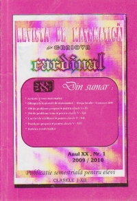 Revista de matematica Cardinal Nr. 1/2009-2010, Clasele I-XII