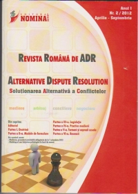 Revista Romana de ADR nr. 2/2012 - Alternative Dispute Resolution / Solutionarea Alternativa a Conflictelor (Mediere, Arbitraj, Conciliere, Negociere)