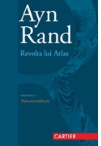 Revolta lui Atlas. Volumul I - Noncontradictia