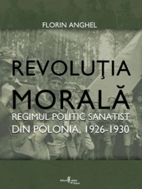 Revolutia Morala -Regimul sanatist din Polonia.1926-1930