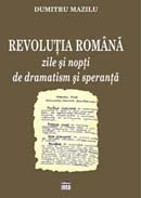 Revolutia Romana - zile si nopti de dramatism si speranta