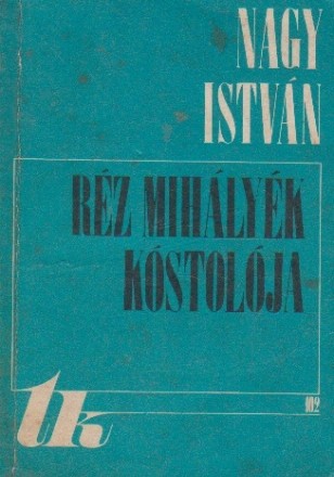 Rez Mihalyek kostoloja (Ospatul lui Rez Mihaly)