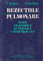 Rezectiile pulmonare baze anatomice tehnici