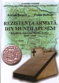 Rezistenta armata din muntii Apuseni : Gruparea maiorului Nicolae Dabija 1948-1949