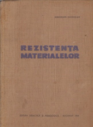 Rezistenta Materialelor (Gheorghe Buzdugan)