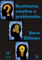 Rezolvarea creativa a problemelor (Audiobook, 2 CD)