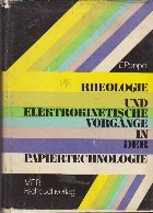 Rheologie und Elektrokinetische Vorgange der