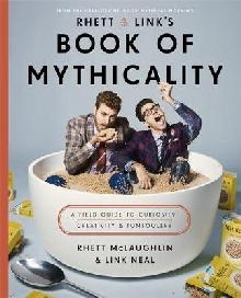 Rhett & Link's Book of Mythicality