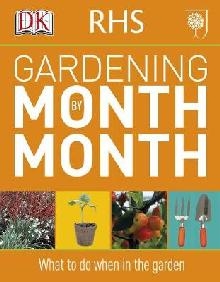 RHS Gardening Month by Month