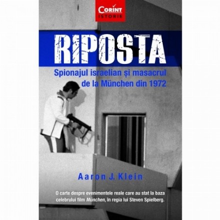 Riposta. Spionajul israelian și masacrul de la München din 1972 