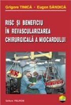 Risc beneficiu revascularizarea chirurgicala miocardului