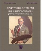 Risipitorul talent Ilie Cristoloveanu pictor