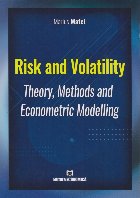 Risk and Volatility. Theory, Methods and Econometric Modelling