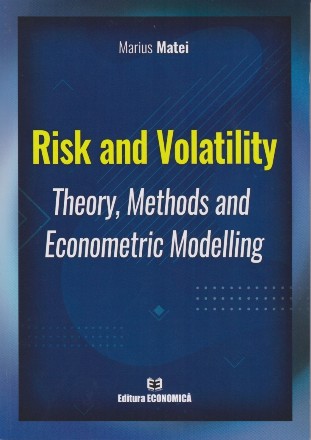 Risk and Volatility. Theory, Methods and Econometric Modelling